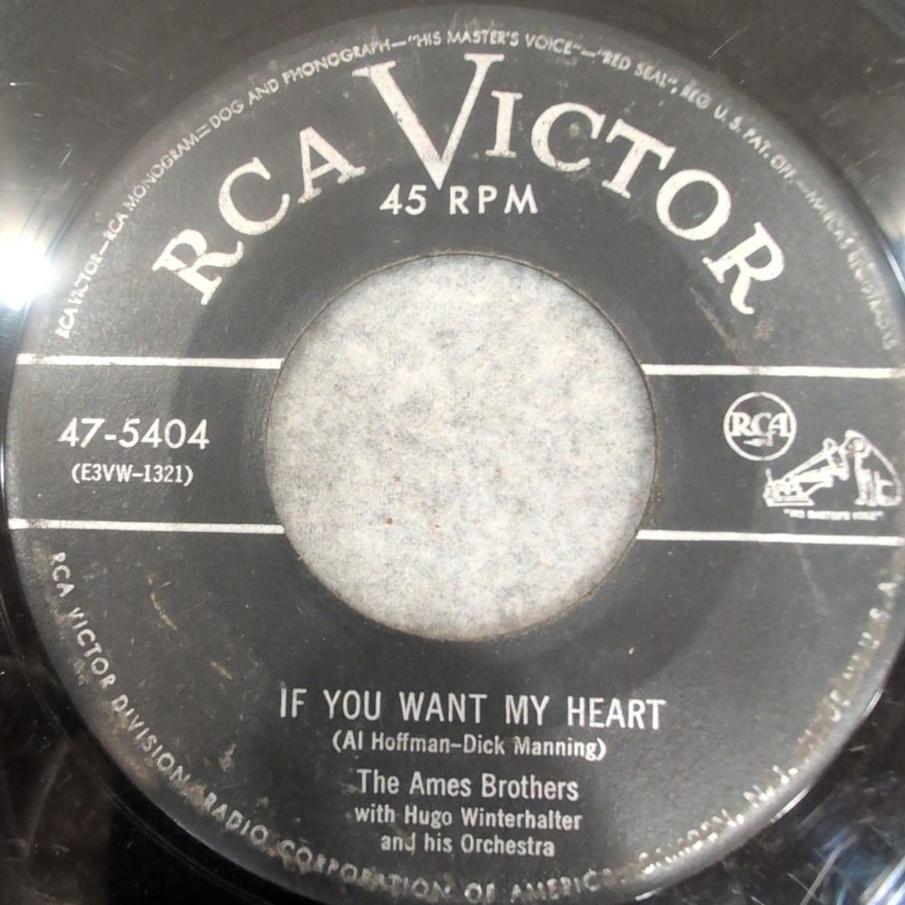 The Ames Brothers If You Want My Heart RCA Victor 47-5404 45 RPM Vinyl Record - Picture 1 of 3